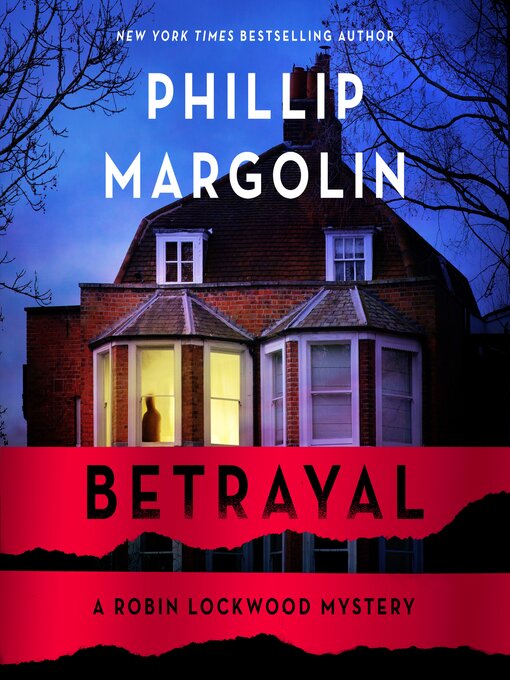 Title details for Betrayal by Phillip Margolin - Available
